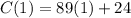 C(1)=89(1)+24