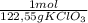 \frac{1mol}{122,55 gKClO_{3}}