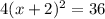 4(x+2)^2=36