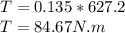 T=0.135*627.2\\T=84.67 N.m