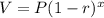 V=P(1-r)^{x}