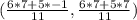 (\frac{6*7+5*-1}{11} ,\frac{6*7+5*7}{11} )