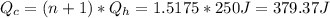 Q_{c}=(n+1)*Q_{h}=1.5175*250J=379.37J