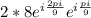 2*8e^{i\frac{2pi}{9} } e^{i\frac{pi}{9}}