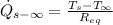 \dot Q_{s - \infty } = \frac{{{T_s} - {T_\infty }}}{{{R_{eq}}}}