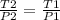 \frac{T2}{P2} = \frac{T1}{P1}