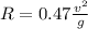 R = 0.47\frac{v^2}{g}