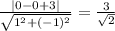 \frac{|0-0+3|}{\sqrt{1^{2}+(-1)^{2}  } } = \frac{3}{\sqrt{2} }