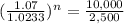 (\frac{1.07}{1.0233})^{n}=\frac{10,000}{2,500}