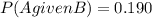 P(A given B)=0.190