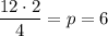 \dfrac{12\cdot 2}{4}=p=6