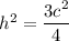 h^2=\dfrac{3c^2}{4}