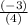 \frac{(-3)}{(4)}