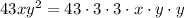 43xy^2= 43 \cdot 3 \cdot 3 \cdot x \cdot y \cdot y