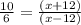 \frac{10}{6}=\frac{(x+12)}{(x-12)}