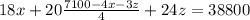 18x + 20\frac{7100 - 4x - 3z}{4} + 24z = 38800