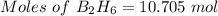 Moles\ of\ B_2H_6= 10.705\ mol