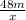 \frac{48m}{x}