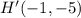 H'(-1,-5)