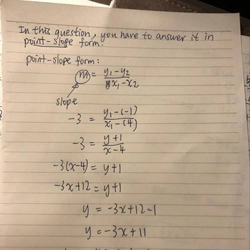 Passes through (4, -1), slope = -3