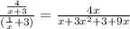 \frac{\frac{4}{x+3}}{(\frac{1}{x}+3)}=\frac{4x}{x+3x^2+3+9x}