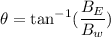 \theta=\tan^{-1}(\dfrac{B_{E}}{B_{w}})