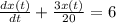 \frac{dx(t)}{dt}+\frac{3x(t)}{20}=6