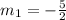 m_ {1} = - \frac {5} {2}