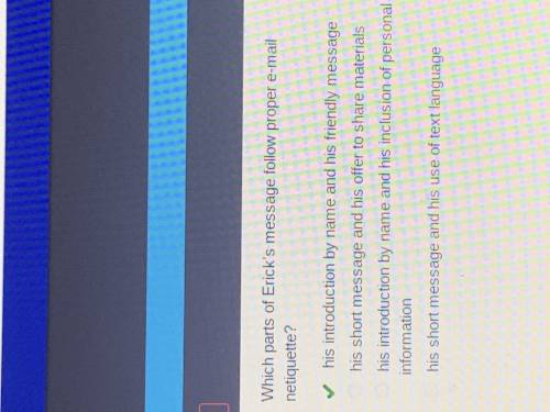 Erick, who is taking an online course, sent an e-mail to his classmates. which parts of erick's mess