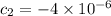 c_2 = -4 \times 10^{-6}