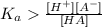 K_a\frac{[H^+][A^-]}{[HA]}