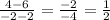 \frac{4-6}{-2-2} = \frac{-2}{-4} =  \frac{1}{2}