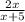 \frac{2x}{x+5}