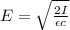 E = \sqrt{\frac{2I}{\epsilon c}}