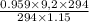 \frac{0.959 \times 9,2 \times 294}{294 \times 1.15}