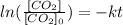 ln(\frac{[CO_2]}{[CO_2]_0} )=-kt\\