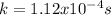 k=1.12x10^{-4}s