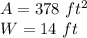 A=378\ ft^2\\W=14\ ft