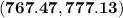 \mathbf{ (767.47,777.13)}