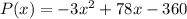 P(x)=-3x^2+78x-360