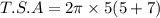 T.S.A=2\pi \times 5(5+7)