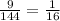 \frac{9}{144}=\frac{1}{16}