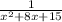 \frac{1}{x^2+8x+15}