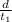 \frac{d}{t_{1}}