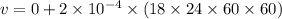 v=0+2\times 10^{-4} \times (18\times 24\times 60\times 60)