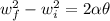 w_f ^ 2-w_i ^ 2 = 2 \alpha \theta