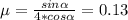 \mu=\frac{sin\alpha }{4*cos\alpha } =0.13