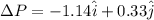 \Delta P = -1.14 \hat i + 0.33\hat j