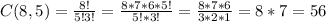 C(8, 5)= \frac{8!}{5!3!}= \frac{8*7*6*5!}{5!*3!}= \frac{8*7*6}{3*2*1}=8*7=56