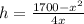 h=\frac{1700-x^{2}}{4x}